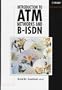 Introduction to ATM Networks and B-ISDN