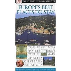 Europe's Best Places to Stay (DK Eyewitness Travel Guide)