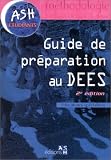 Guide de pr�paration au DEES (�ducation sp�cialis�s)
