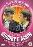 Peter Cook and Dudley Moore - The Very Best of Goodbye Again [DVD] [2005]