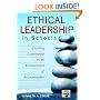 Ethical Leadership in Schools: Creating Community in an Environment of Accountability (Leadership for Learning Series)