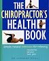 The Chiropractor's Health Book: Simple, Natural Exercises for Relieving Stress
