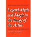 Legend, Myth, and Magic in the Image of the Artist: A Historical Experiment