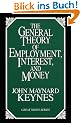 The General Theory of Employment, Interest, and Money (Great Minds Series)
