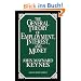 The General Theory of Employment, Interest, and Money (Great Minds Series)