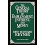 The General Theory of Employment, Interest, and Money (Great Minds Series)