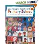 Learning to Teach in the Primary School