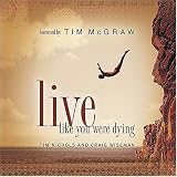 LiveLikeYouWereDying