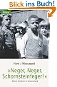 Neger, Neger, Schornsteinfeger. Meine Kindheit in Deutschland.