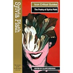 THE POETRY OF SYLVIA PLATH (Icon Critical Guides)