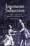 Ingenuous Subjection: Compliance and Power in the Eighteenth-Century Domestic Novel