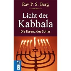 Licht der Kabbala. Die Essenz des Sohar