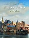 Royal Picture Gallery Mauritshuis: A Princely Collection