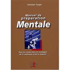 Manuel de la pr&eacute;paration mentale