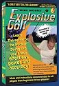 Mike Jacobs' Explosive Golf