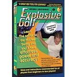Mike Jacobs' Explosive Golf