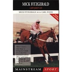 Mick Fitzgerald: A Jump-jockey's Life (Mainstream Sport)