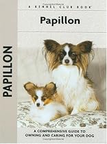 Papillons (Kennel Club Dog Breed Series)