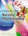 Focus on Nursing Pharmacology