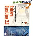 Click here to buy Integrating Your Network with Caldera OpenLINUX 2.3: A Better... by  Tony Ho, Matthew Coulson, Curtis, Jr. Wilbar, and Joseph W. Cheek.