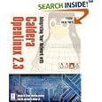Integrating Your Network with Caldera OpenLINUX 2.3: A Better... by  Tony Ho, Matthew Coulson, Curtis, Jr. Wilbar, and Joseph W. Cheek