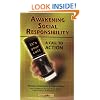 Awakening Social Responsibility: A Call to Action Guidebook for Global Citizens, Corporate and Nonprofit Organizations