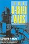 The U-Boat Wars