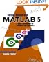Getting Started with MATLAB 5, A Quick Introduction for Scientists and Engineers
