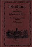 Heimatkunde des Fürstentums Schaumburg-Lippe. Für Schule und Haus. (Reprint der Ausgabe von 1912)