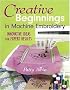 Creative Beginnings in Machine Embroidery: Innovative Ideas for Expert Results