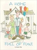 A Home Full of Fun