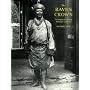 The Raven Crown: The Origins of Buddhist Monarchy in Bhutan