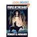Robert E. Howard's Weird Works Volume 3: People Of The Dark