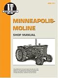 Minneapolis Moline Shop Manual Mm-201 (I & T Shop Service Manuals) (I & T Shop Service Manuals)