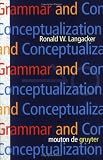 cover of Grammar and Conceptualization (Cognitive Linguistics Research, 14)