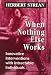 When Nothing Else Works: Innovative Interventions with Intractable Individuals
