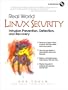Real World Linux Security: Intrusion Prevention, Detection and Recovery (Open Source Technology)