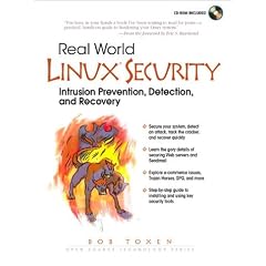 Real World Linux Security: Intrusion Prevention, Detection and Recovery (Open Source Technology)