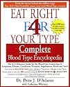 Eat Right for Your Type Complete Blood Type Encyclopedia