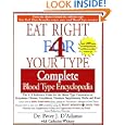 Eat Right for Your Type Complete Blood Type Encyclopedia by Peter J. D'Adamo and Catherine Whitney