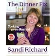 The Dinner Fix: Cooking for the Rushed