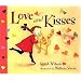 Love and Kisses