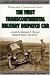 Books : Pioneering a Motorized Army: The First Transcontinental Military Dispatch Car