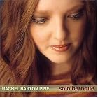 Solo Baroque by  Rachel Barton Pine and Bach 