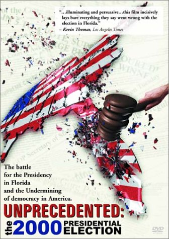 Free Download Of Unprecedented - 2000 Presidential Election