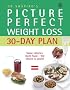 Dr. Shapiro's Picture Perfect Weight Loss 30 Day Plan: The Visual Programme for Permanent Weight Loss: Change the Eating Habits of a Lifetime in Just 30 Days