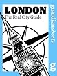 London: The real city guide (Guardian Shorts)