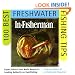 IN-FISHERMAN 100 Best Freshwater Fishing Tips: Expert Advice from North America's Leading Authority on Sportfishing