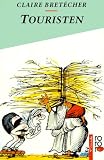 Touristen. Comics - Claire Bretecher
