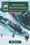 Nols Wilderness Mountaineering (Nols Library)